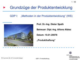 Grundzüge der Produktentwicklung GDP I: „Methoden in der Produktentwicklung“ (WS)
