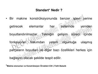 Standart* Nedir ?