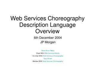 Web Services Choreography Description Language Overview