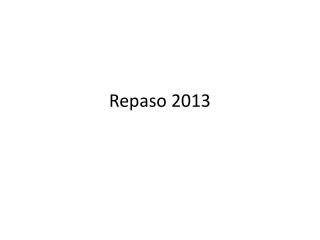 Repaso 2013