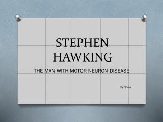 STEPHEN HAWKING