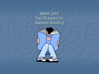 NOHS 2009 Top 25 books for Summer Reading