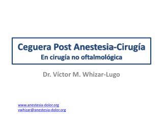 Ceguera Post Anestesia-Cirugía En cirugía no oftalmológica