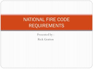 NATIONAL FIRE CODE REQUIREMENTS