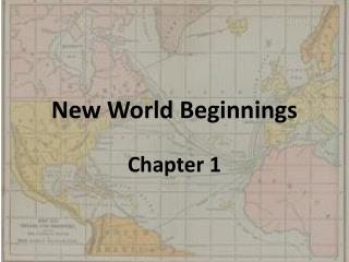 New World Beginnings