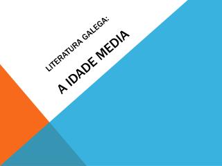 Literatura galega: a idade media