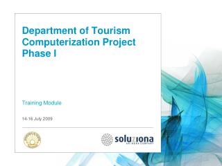 Department of Tourism Computerization Project Phase I