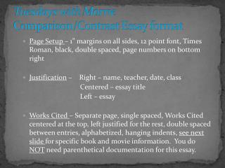 Tuesdays with Morrie Comparison/Contrast Essay format