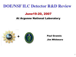 DOE/NSF ILC Detector R&amp;D Review