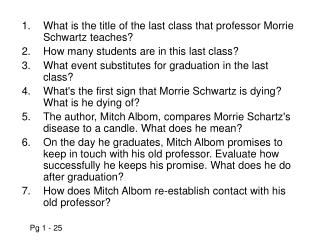 What is the title of the last class that professor Morrie Schwartz teaches?