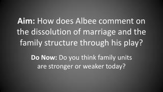 Do Now: Do you think family units are stronger or weaker today?