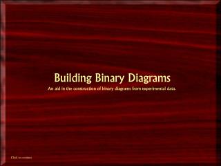 Building Binary Diagrams