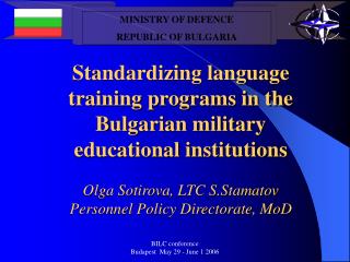 MINISTRY OF DEFENCE REPUBLIC OF BULGARIA
