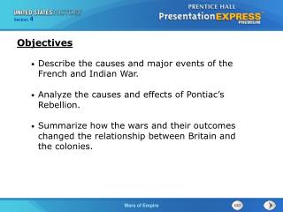 Describe the causes and major events of the French and Indian War.