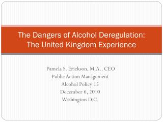 The Dangers of Alcohol Deregulation: The United Kingdom Experience
