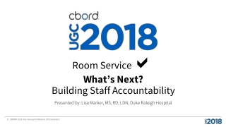 Room Service a What’s Next? Building Staff Accountability