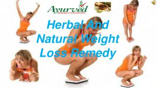 Herbal And Natural Weight Loss Remedy