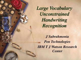 Large Vocabulary Unconstrained Handwriting Recognition
