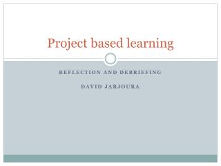 Project based learning