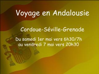 Voyage en Andalousie Cordoue-Séville-Grenade