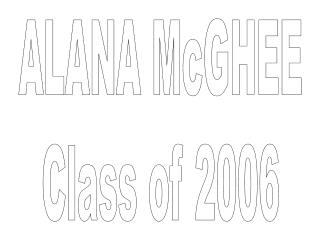 ALANA McGHEE Class of 2006