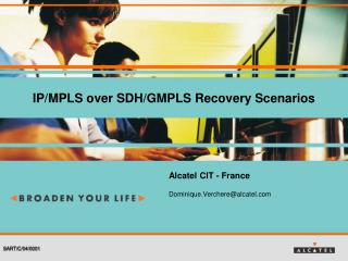 IP/MPLS over SDH/GMPLS Recovery Scenarios