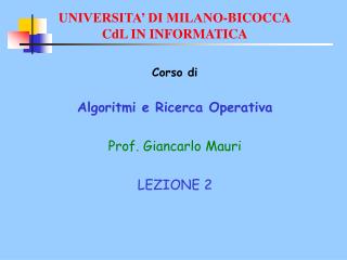 UNIVERSITA’ DI MILANO-BICOCCA CdL IN INFORMATICA