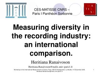 Measuring diversity in the recording industry: an international comparison.
