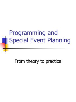 Programming and Special Event Planning