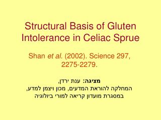 Structural Basis of Gluten Intolerance in Celiac Sprue