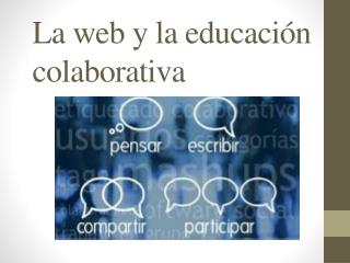 La web y la educación colaborativa