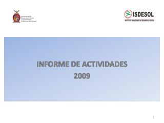 INFORME DE ACTIVIDADES 2009