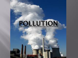 Pollution