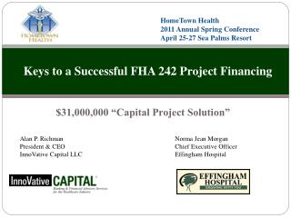 Keys to a Successful FHA 242 Project Financing