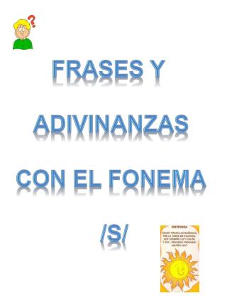 Frases y adivinanzas Con el fonema /s/
