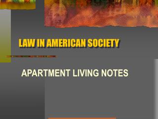 LAW IN AMERICAN SOCIETY