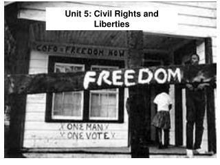 Unit 5: Civil Rights and Liberties