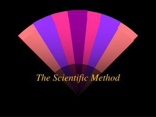 The Scientific Method