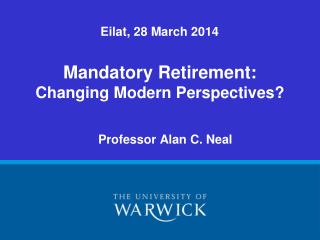 Mandatory Retirement: Changing Modern Perspectives?