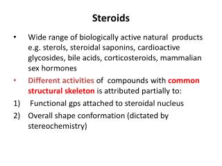 Steroids