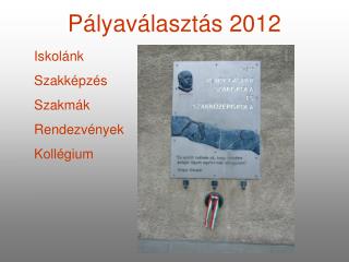 Pályaválasztás 2012