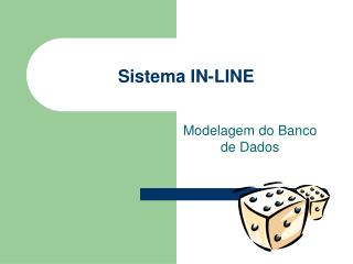Sistema IN-LINE