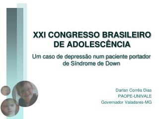 XXI CONGRESSO BRASILEIRO DE ADOLESCÊNCIA