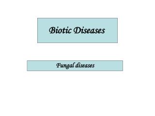 Biotic Diseases