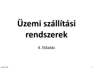 Üzemi szállítási rendszerek