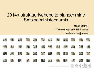 2014+ struktuurivahendite planeerimine Sotsiaalministeeriumis