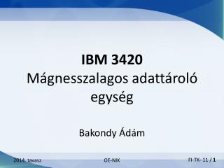 IBM 3420 Mágnesszalagos adattároló egység
