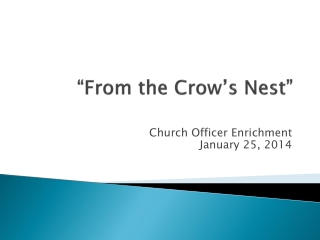 “From the Crow’s Nest”
