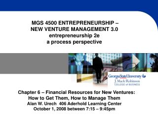 MGS 4500 ENTREPRENEURSHIP – NEW VENTURE MANAGEMENT 3.0 entrepreneurship 2e a process perspective