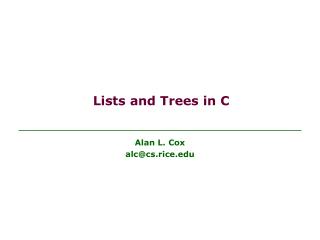 Lists and Trees in C